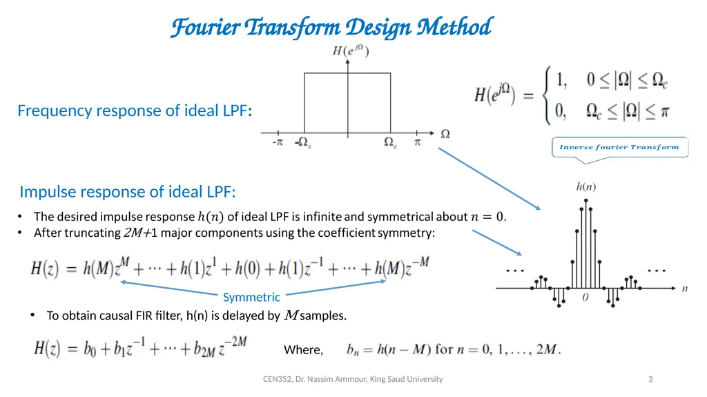 Chapter 7 Digital Filter Design CEN352, Dr. Nassim - slide 3 of 37