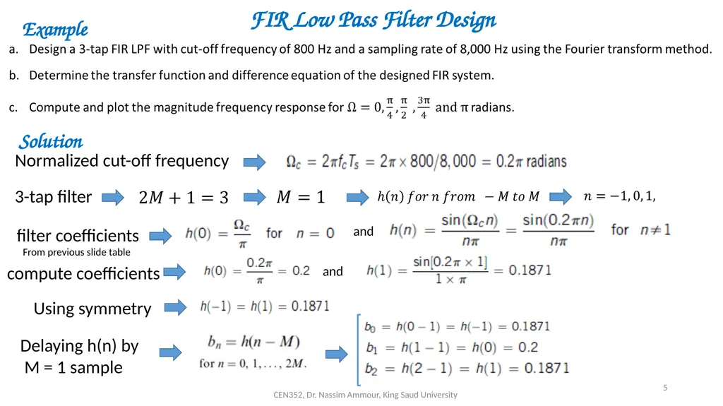 Chapter 7 Digital Filter Design CEN352, Dr. Nassim - slide 5 of 37