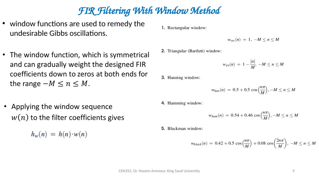 Chapter 7 Digital Filter Design CEN352, Dr. Nassim - slide 9 of 37