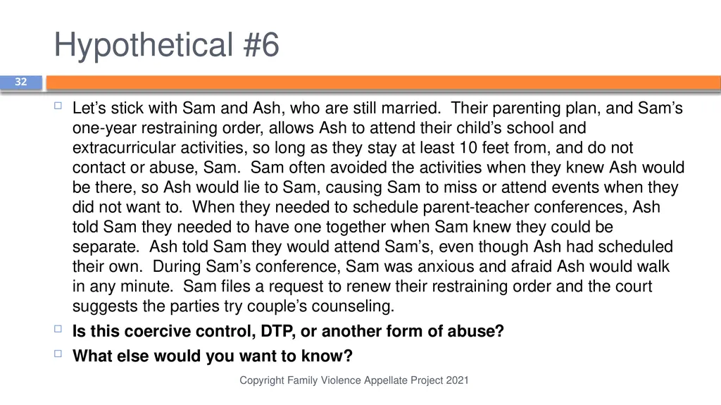 Domestic Abuse is More than Physical Violence: - slide 32 of 38