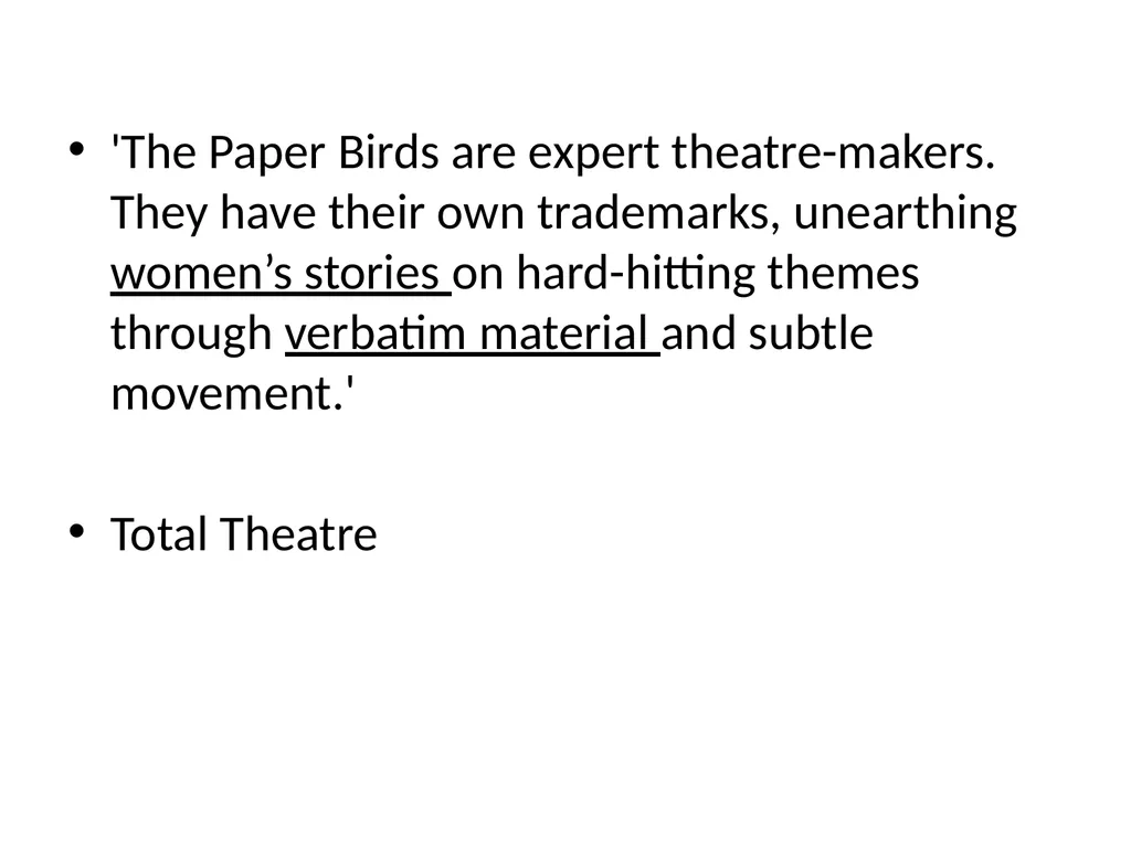 Learning Aim: to understand The Paper Bird’s - slide 3 of 8