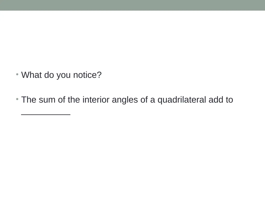 Objective: Explore Interior Angles of Polygons - slide 6 of 37