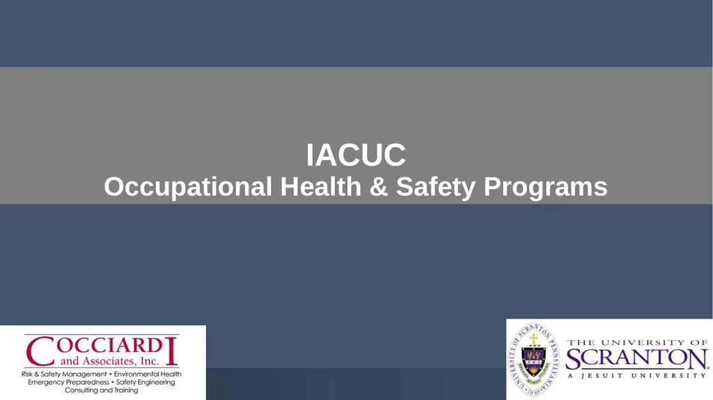 IACUC Occupational Health & Safety Programs Goals - slide 1 of 10