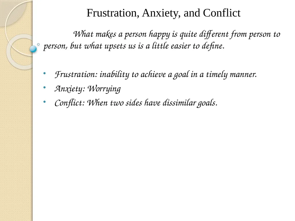 Frustration, Anxiety, and Conflict What makes a - slide 1 of 15