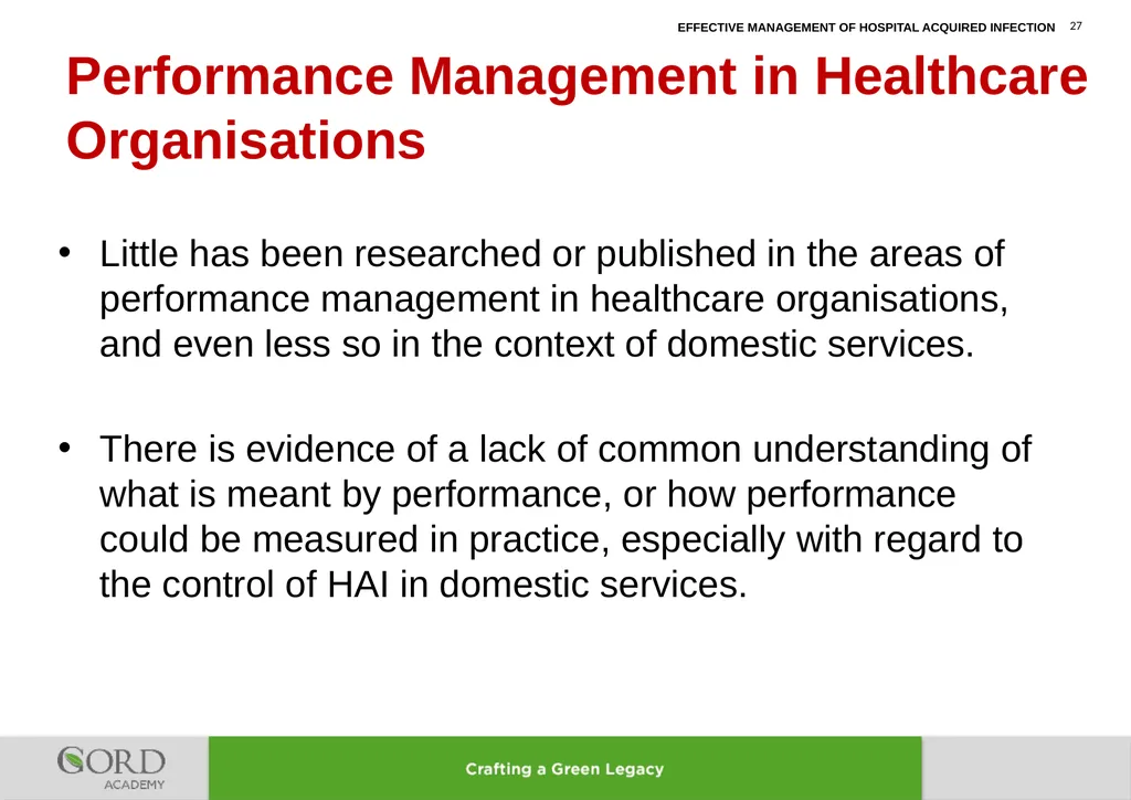 LEARNING LESSONS FROM IMPROVEMENT OF MANAGEMENT OF - slide 27 of 32
