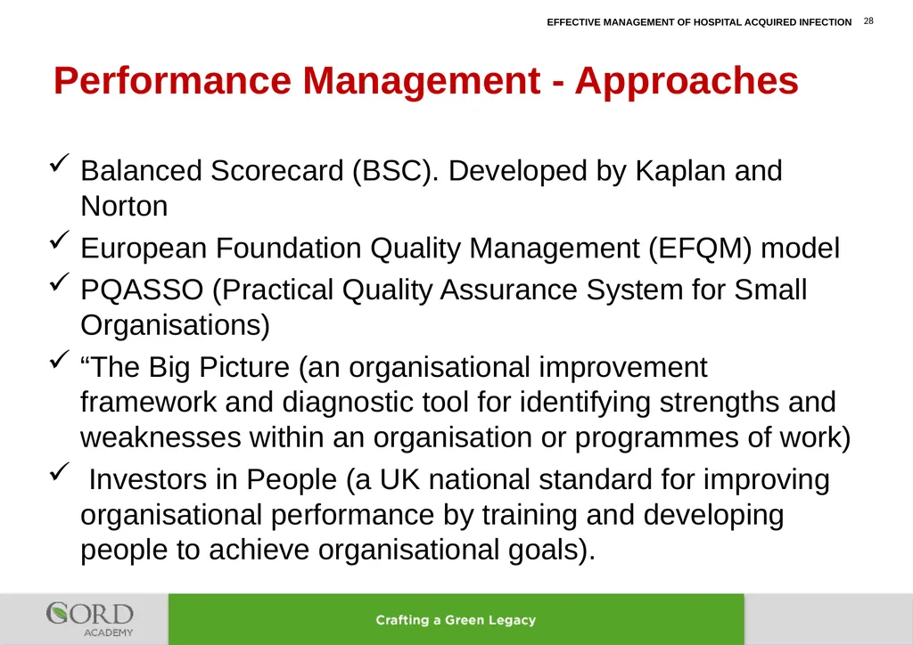 LEARNING LESSONS FROM IMPROVEMENT OF MANAGEMENT OF - slide 28 of 32