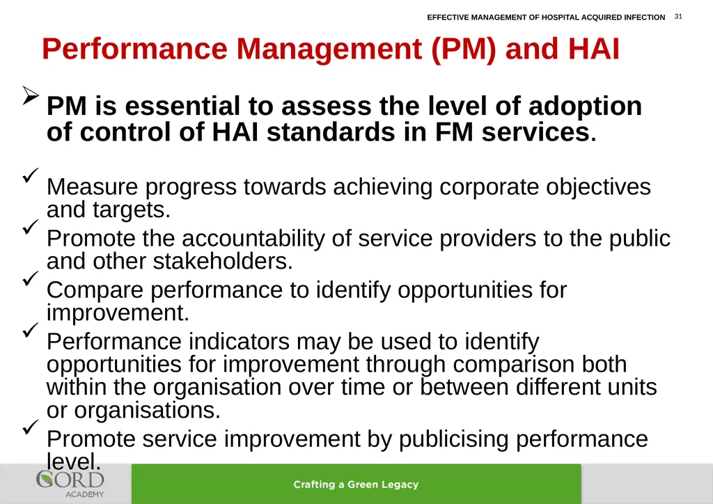 LEARNING LESSONS FROM IMPROVEMENT OF MANAGEMENT OF - slide 31 of 32
