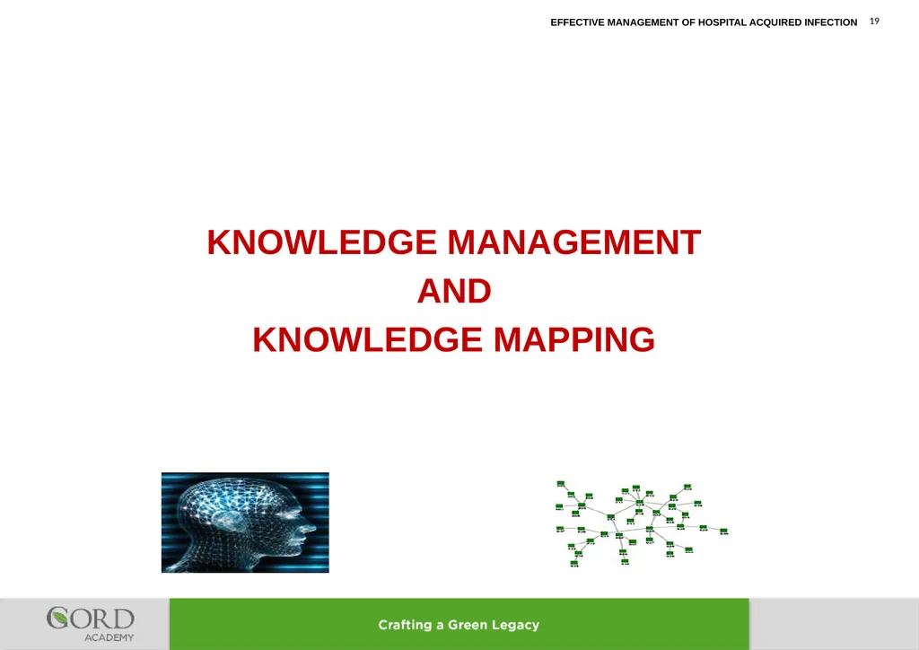LEARNING LESSONS FROM IMPROVEMENT OF MANAGEMENT OF - slide 19 of 32
