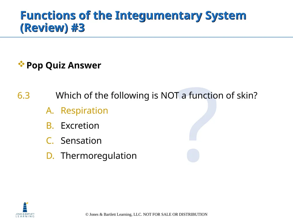 Chapter 6: The Integumentary System Overview Key - slide 44 of 84