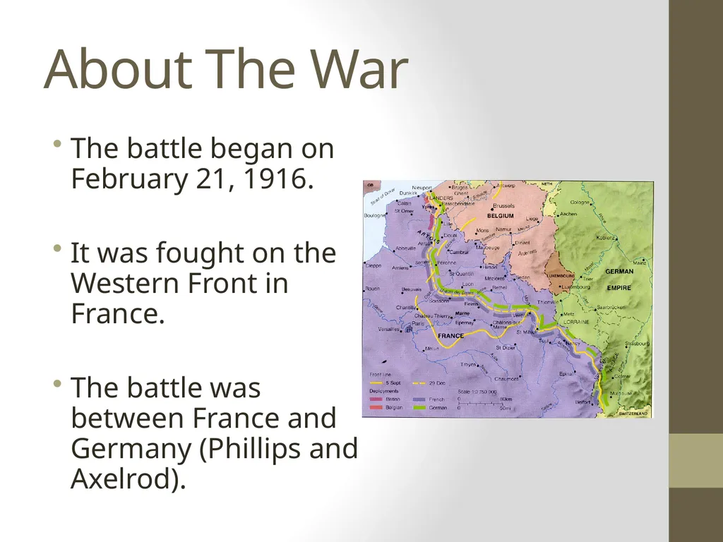 The Battle of Verdun By: Shaun Oliver About The - slide 2 of 16