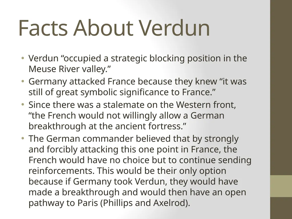 The Battle of Verdun By: Shaun Oliver About The - slide 4 of 16