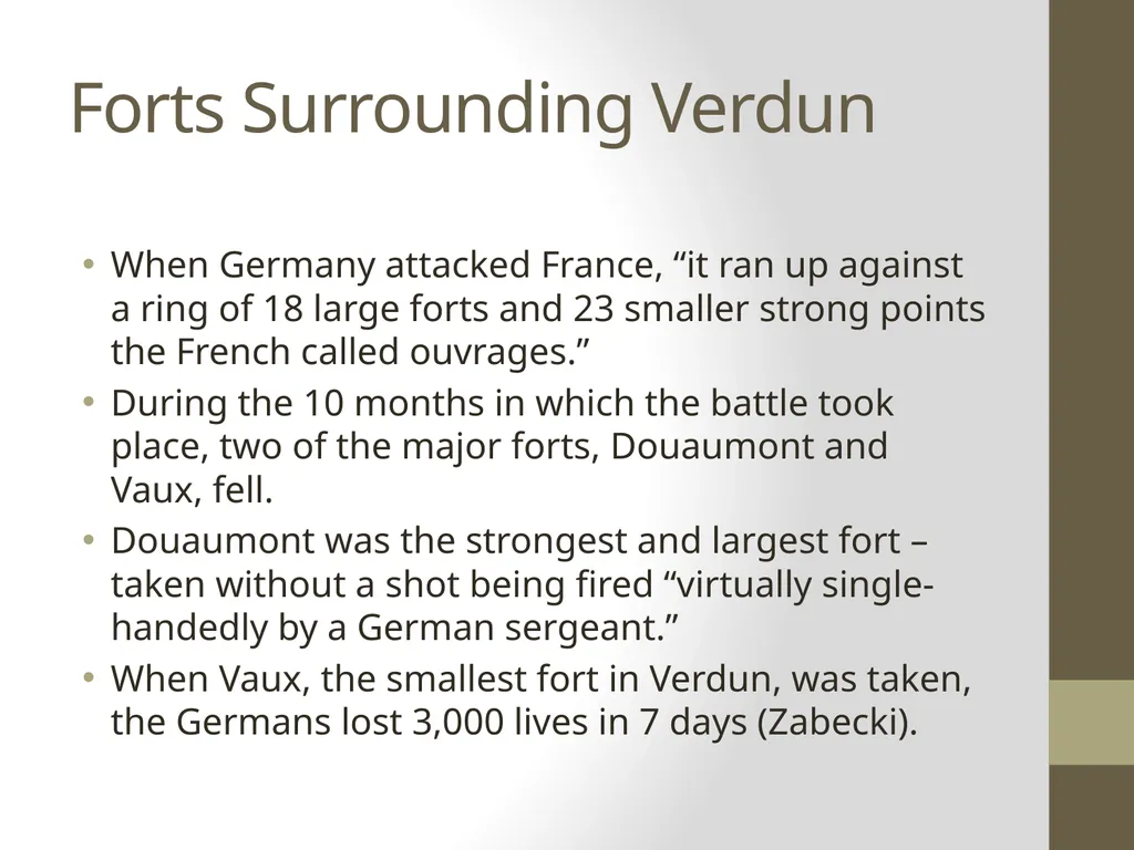 The Battle of Verdun By: Shaun Oliver About The - slide 3 of 16