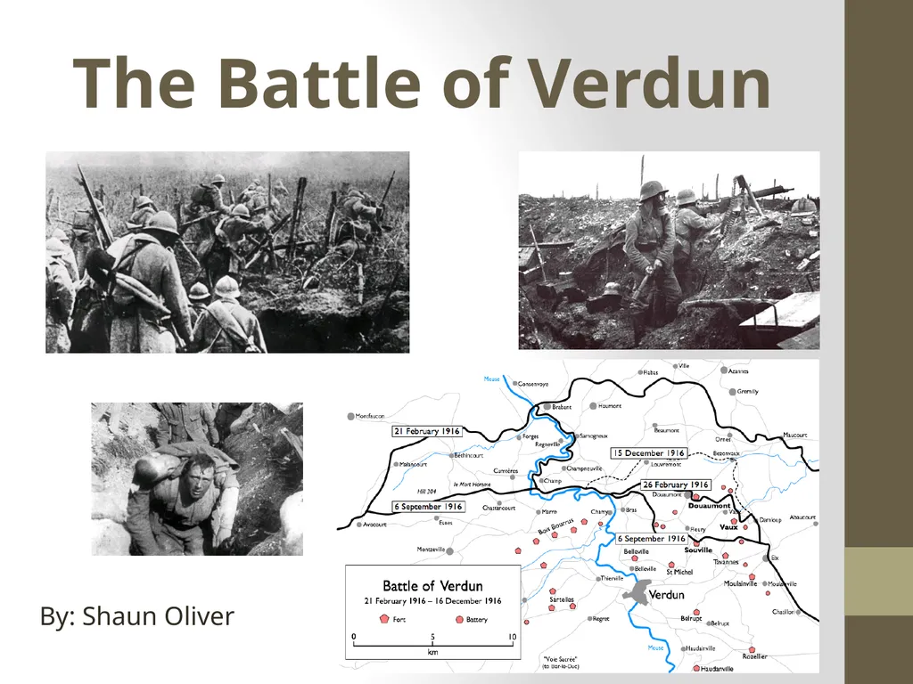 The Battle of Verdun By: Shaun Oliver About The - slide 1 of 16