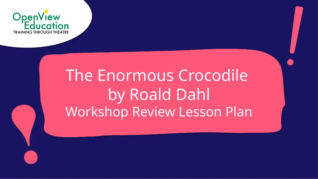 The Enormous Crocodile by Roald Dahl Workshop - slide 1 of 7