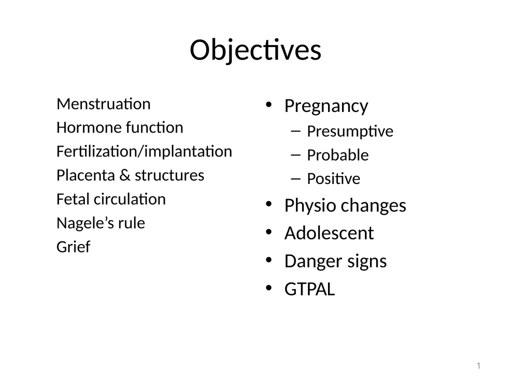 Objectives Menstruation Hormone function - slide 1 of 58