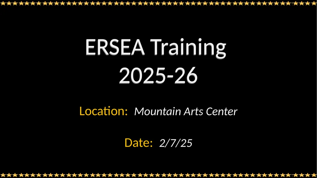 ERSEA Training 2025-26 Location: Mountain Arts - slide 1 of 120