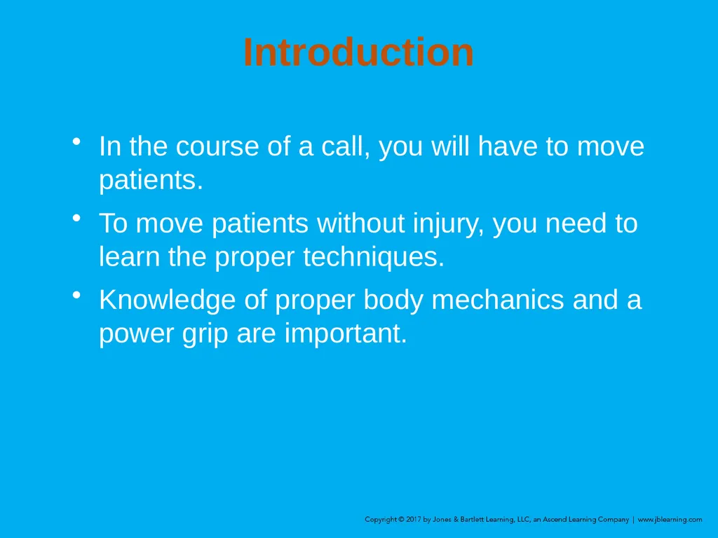 Chapter 8 Lifting and Moving Patients Introduction - slide 2 of 91