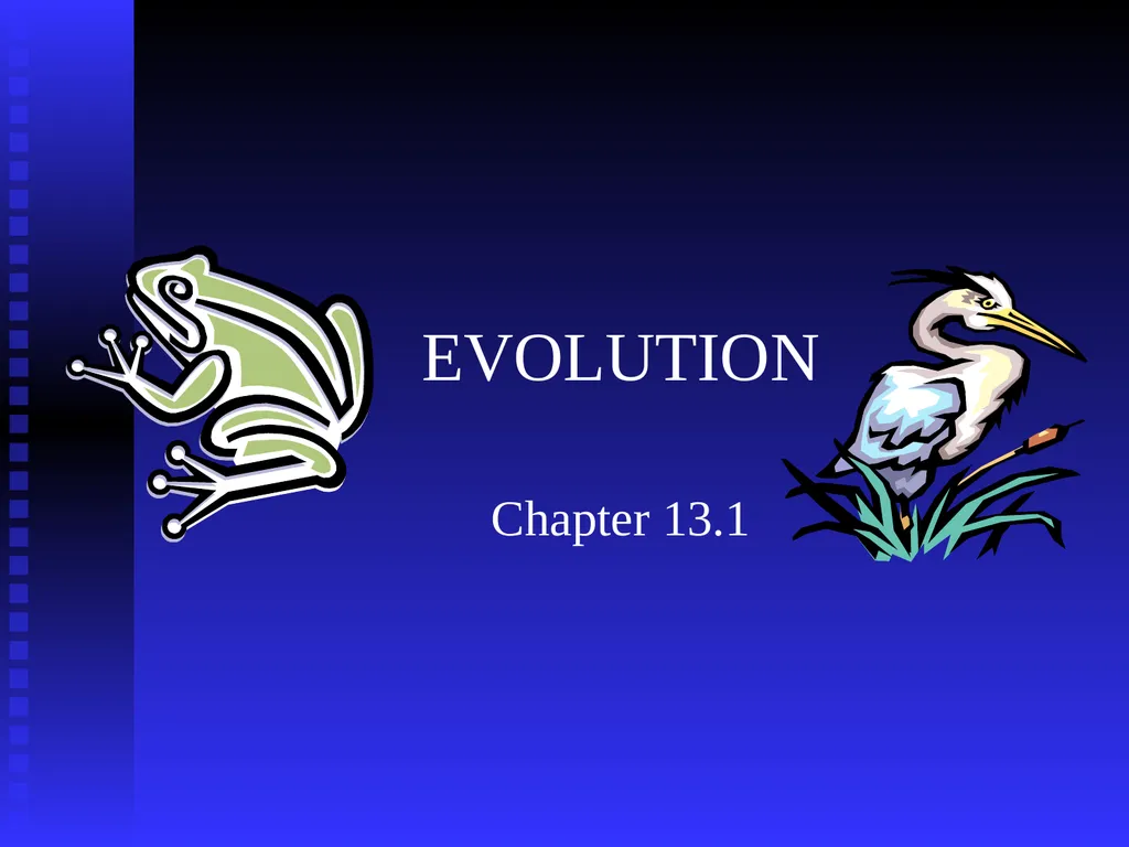 EVOLUTION Chapter 13.1 Charles Darwin Darwin’s - slide 1 of 53
