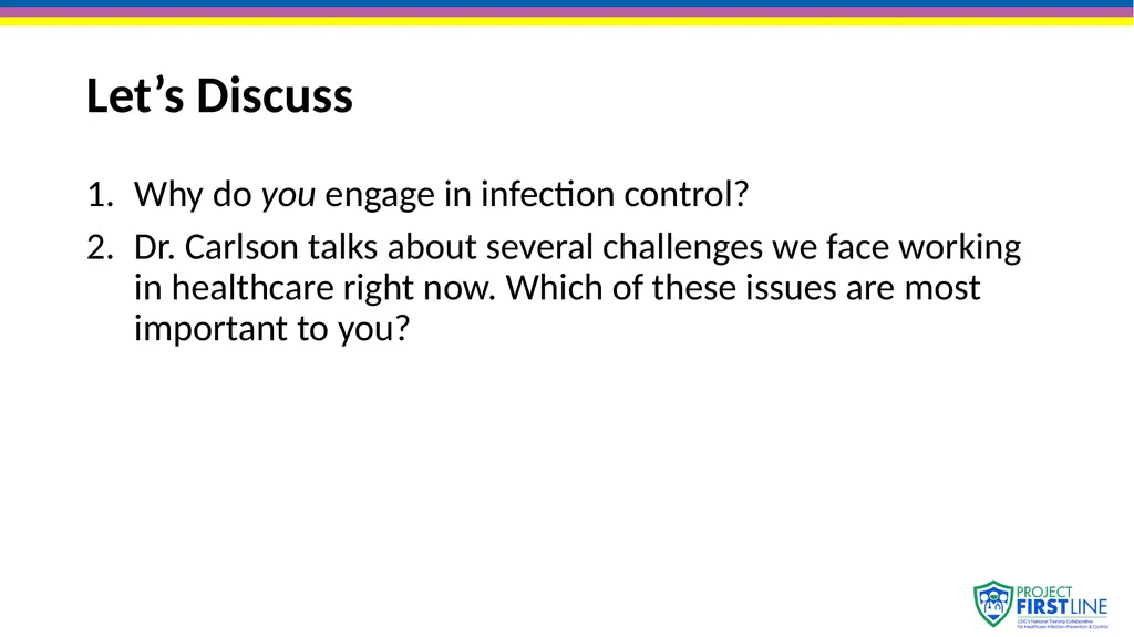 Topic 1: The Concept of Infection Control [Date of - slide 5 of 11