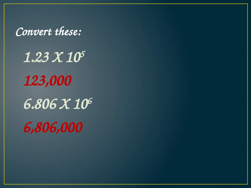 SCIENTIFIC NOTATION A QUICK WAY TO WRITE REALLY, - slide 11 of 20
