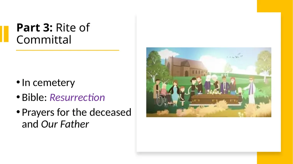 Catholic Funeral rite What is this? Catholic - slide 6 of 9