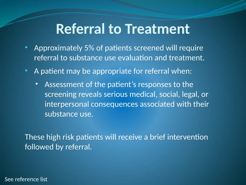 Screening, Brief Intervention & Referral to - slide 39 of 41