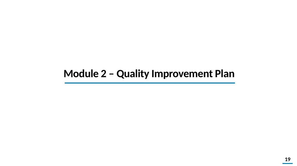 Quality Improvement Planning Workbook © 2021 - slide 19 of 48