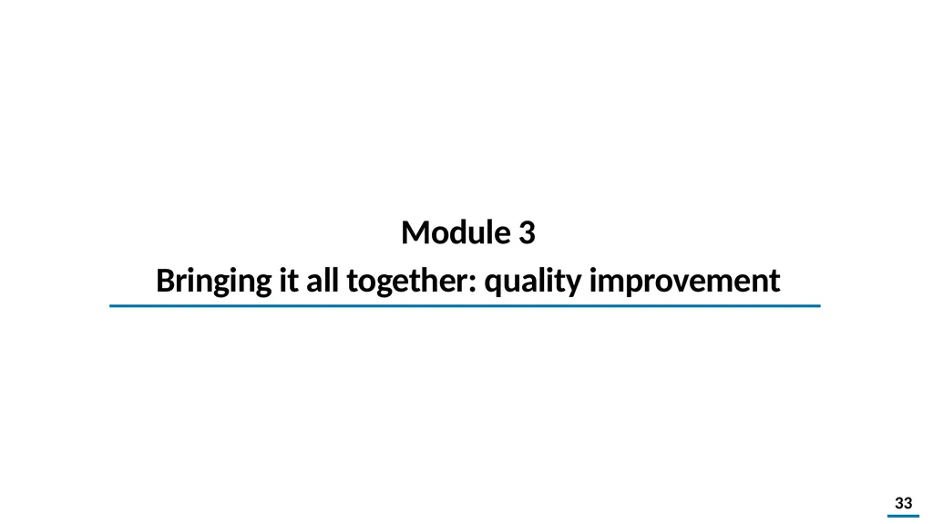 Quality Improvement Planning Workbook © 2021 - slide 33 of 48