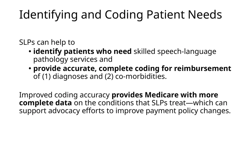 The Value of Speech-Language Pathology in the - slide 28 of 38