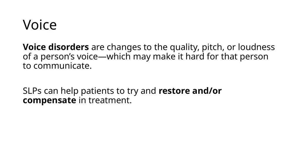 The Value of Speech-Language Pathology in the - slide 24 of 38