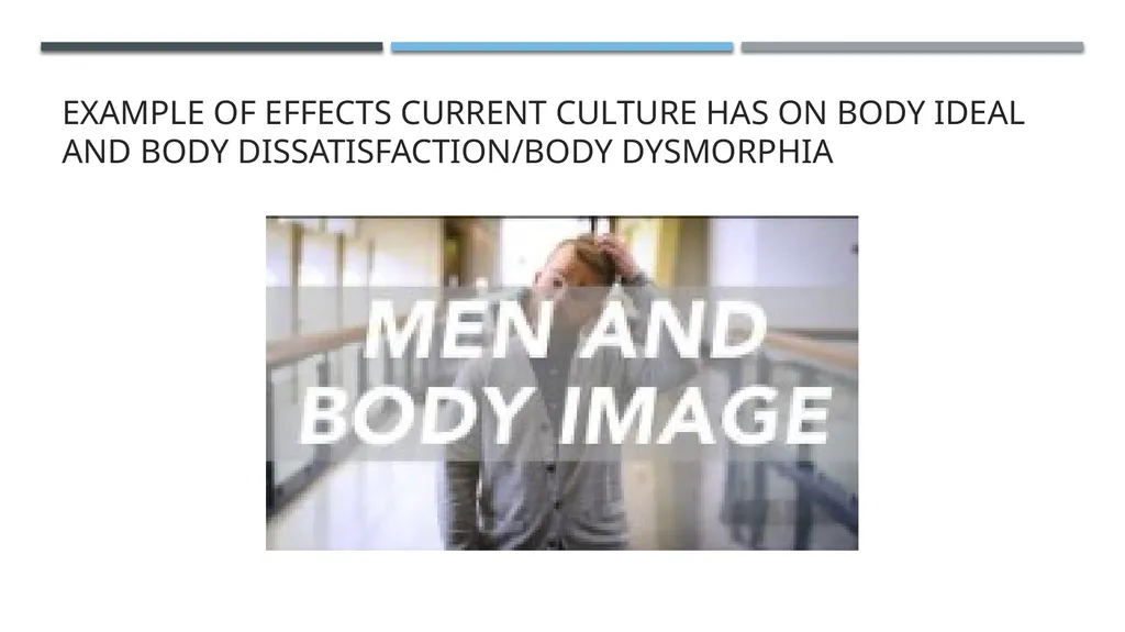 What is body image dissatisfaction, and how does - slide 7 of 13