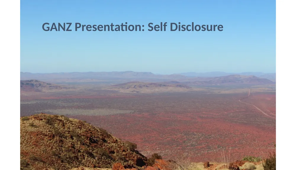 GANZ Presentation: Self Disclosure Break out - slide 1 of 20
