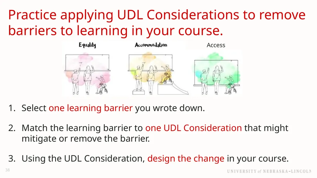 UNL Branding Reducing barriers to learning with - slide 38 of 46