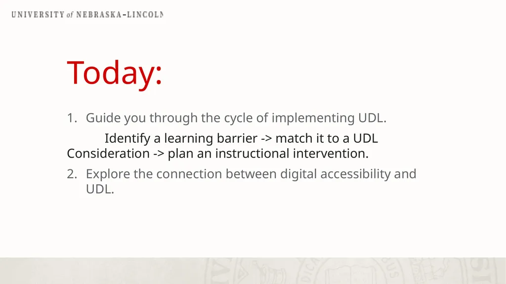 UNL Branding Reducing barriers to learning with - slide 3 of 46