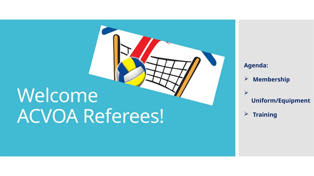 Welcome ACVOA Referees! Agenda: Membership - slide 1 of 12