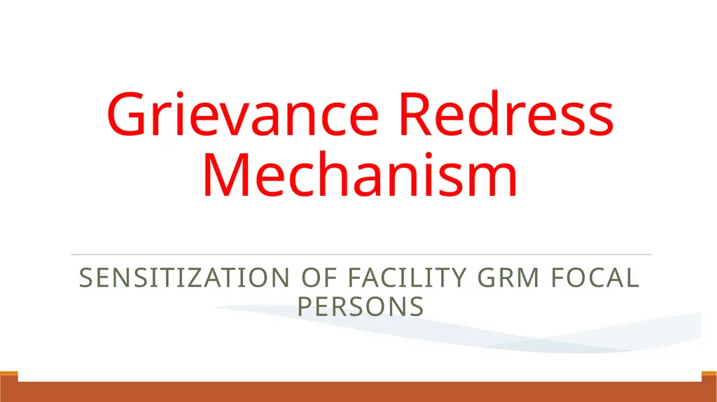 Grievance Redress Mechanism Sensitization of - slide 1 of 26