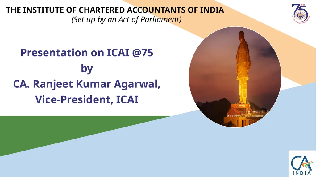 Presentation on ICAI @75 by CA. Ranjeet Kumar - slide 1 of 23
