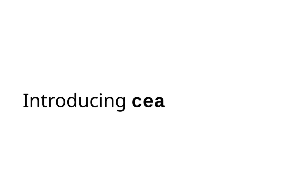 cea A suite of commands for trial-based - slide 9 of 43
