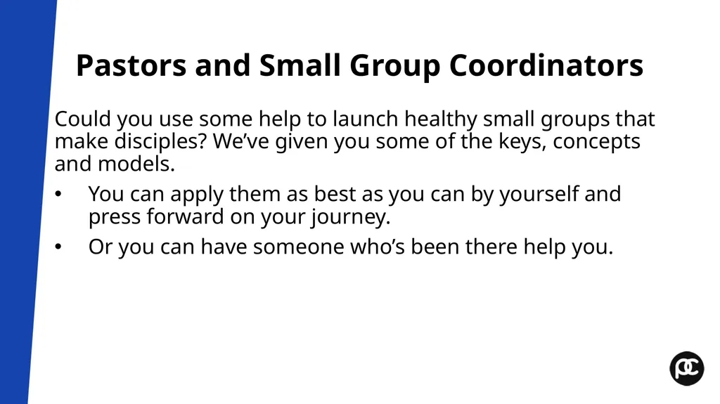 Small Group Leader Training Workshop Pastor’s - slide 44 of 61