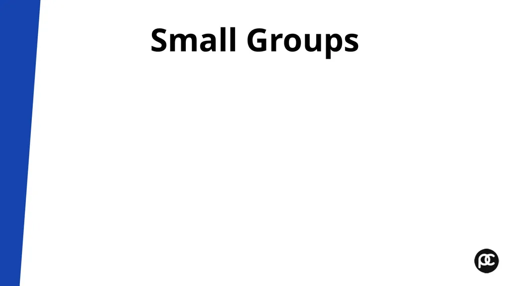 Small Group Leader Training Workshop Pastor’s - slide 17 of 61