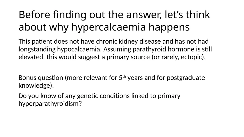 A diagnostic framework for hypercalcaemia Dr. Mark - slide 9 of 19