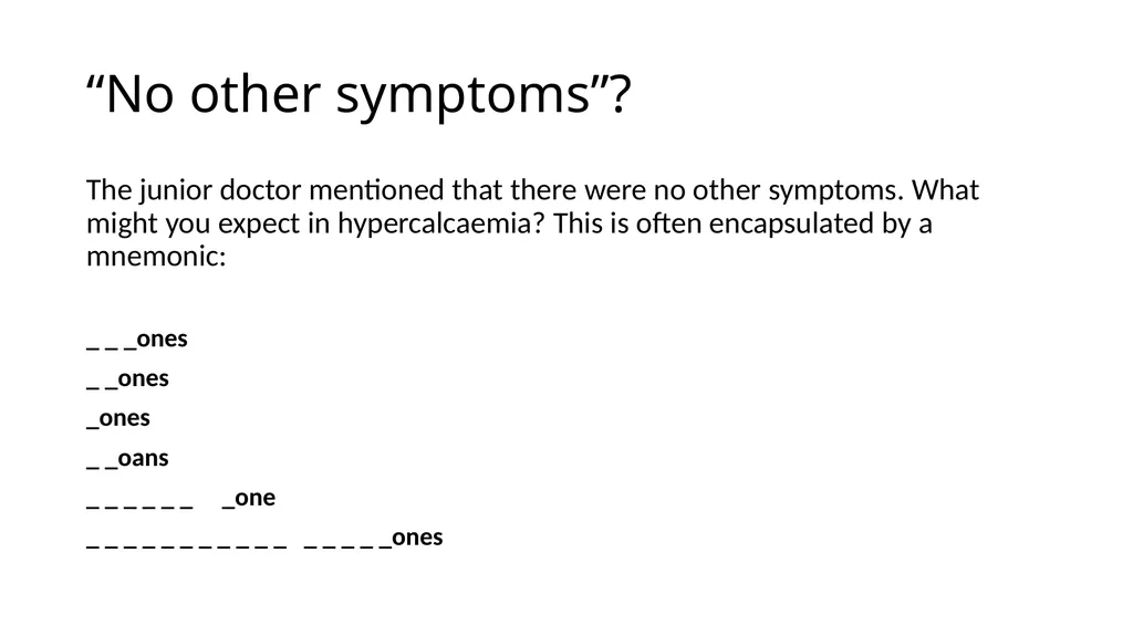 A diagnostic framework for hypercalcaemia Dr. Mark - slide 5 of 19