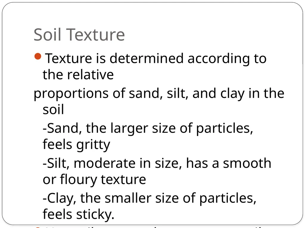 Forensics of Soil Soil Composition Soils are made - slide 14 of 29