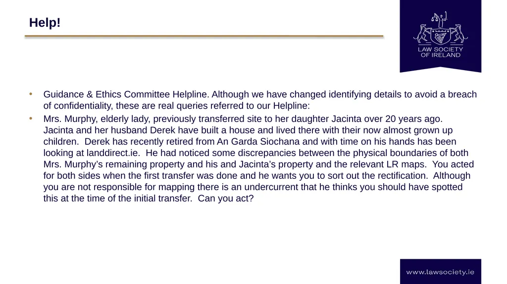 Law Society Practice Information Session: - slide 14 of 20