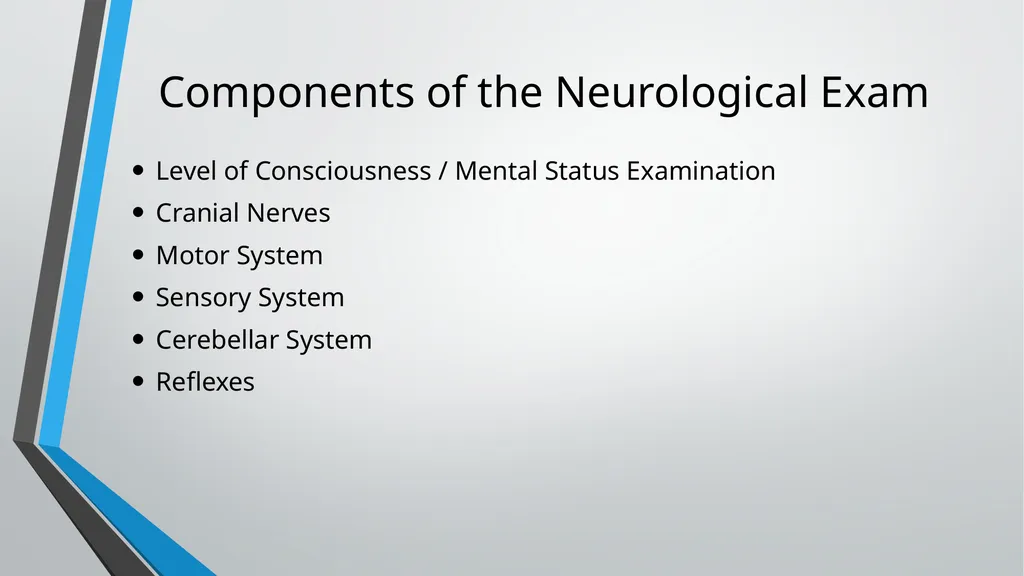 Neurological Assessment Overview By: Aliyah - slide 9 of 49