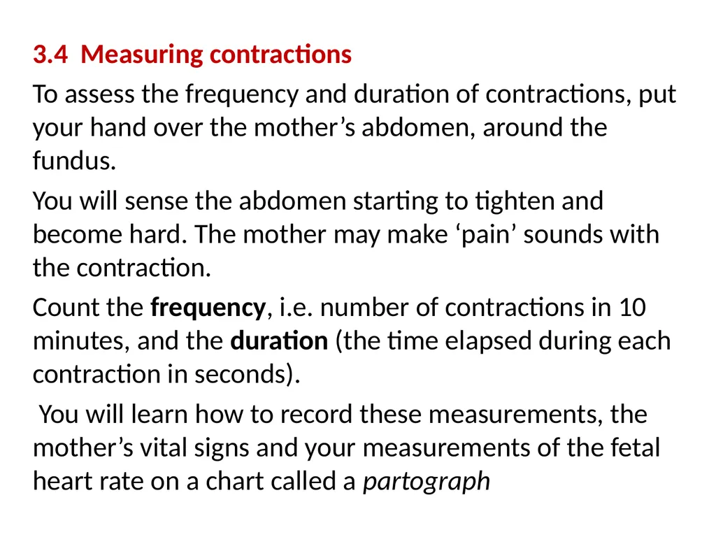 Assessing the Woman in Labor One of the most - slide 32 of 36