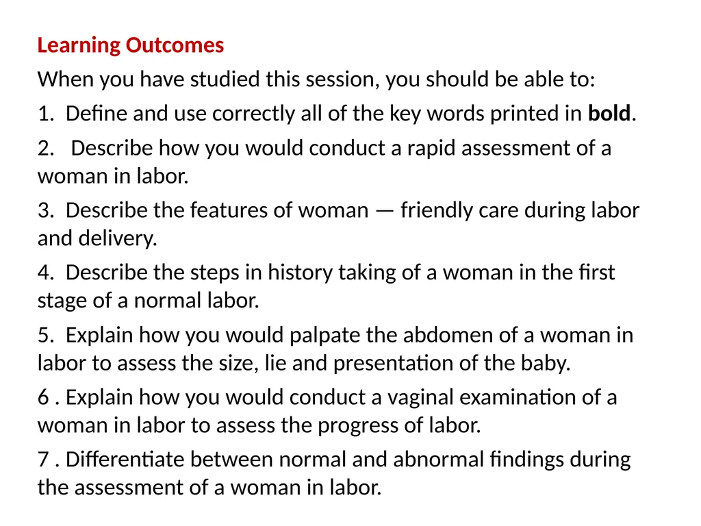 Assessing the Woman in Labor One of the most - slide 2 of 36