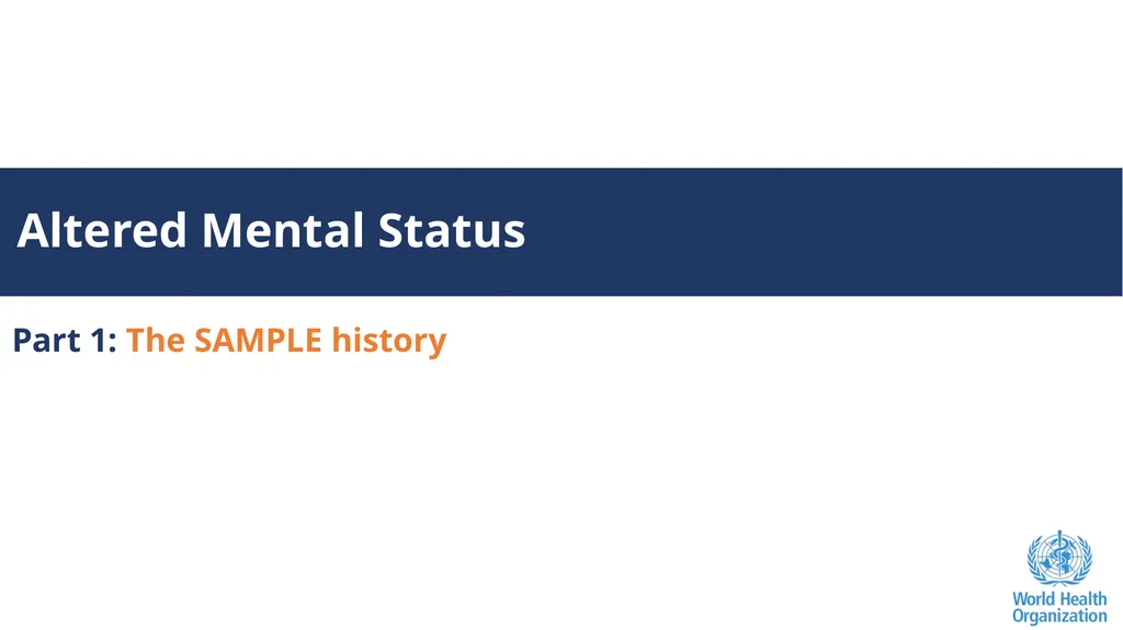 Altered Mental Status Basic Emergency Care Course - slide 10 of 77