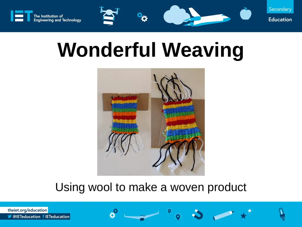 Wonderful Weaving Using wool to make a woven - slide 1 of 14