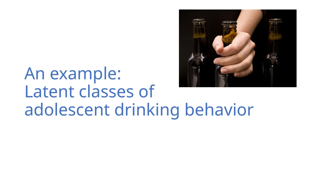 An Introduction to Latent Class Analysis (LCA) - slide 9 of 33